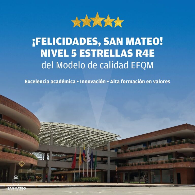 El Colegio San Mateo obtuvo el nivel de 5 estrellas del Modelo de Calidad de EFQM