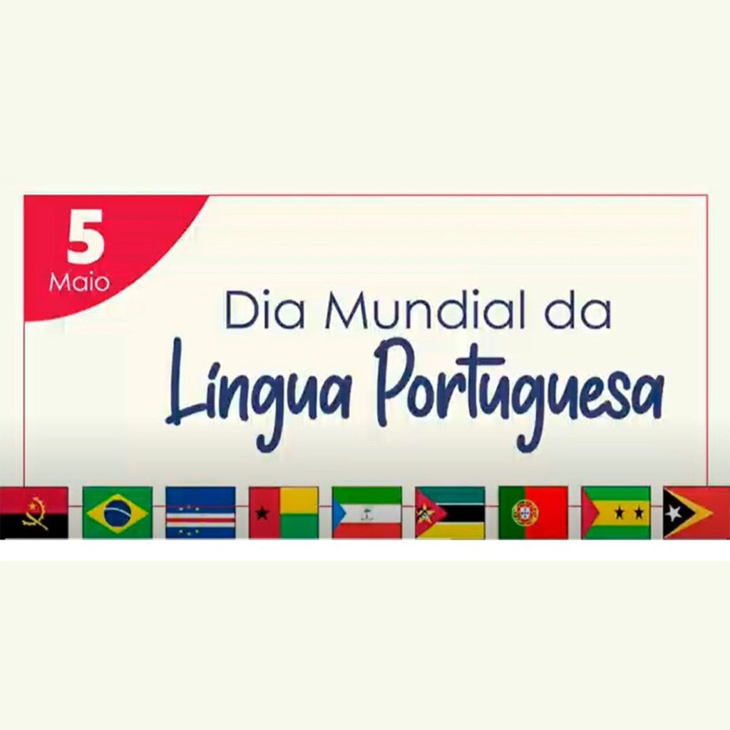 Dia Mundial de la Lengua Portuguesa 5 de mayo