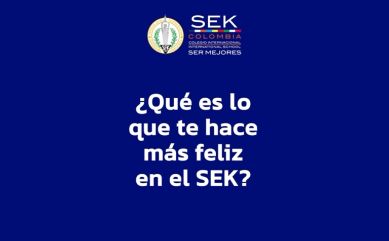 Descubre la Felicidad en el Colegio SEK Chía