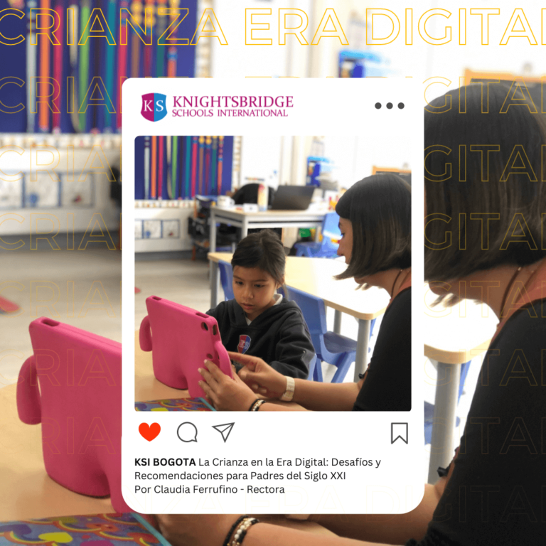 Colegio Knightsbridge Schools Bogotá: Crianza en la era digital