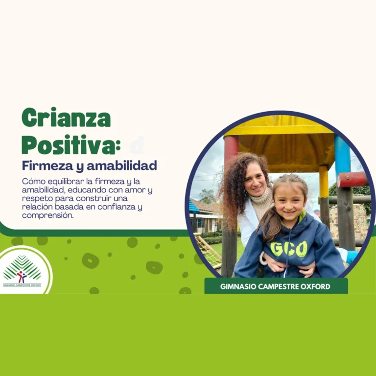 Crianza positiva en el Gimnasio Campestre Oxford de Chía