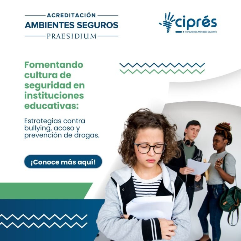 Fomentando una cultura de seguridad: Estrategias para prevenir el Bullying, Acoso Sexual, consumo de drogas y alcohol en instituciones educativas.