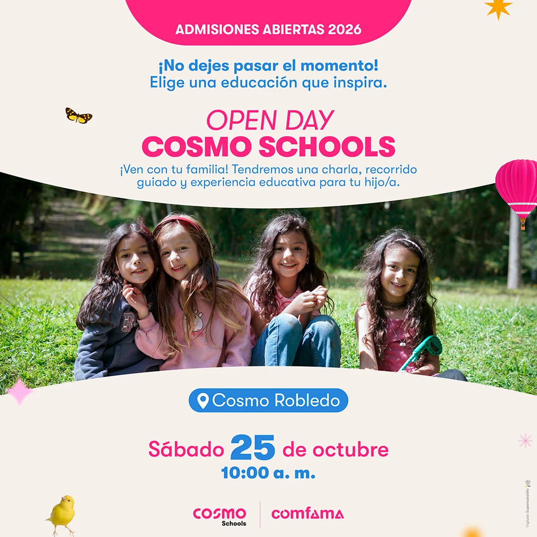 Open Day Cosmo Schools Robledo de Medellín: admisiones 2026 abiertas