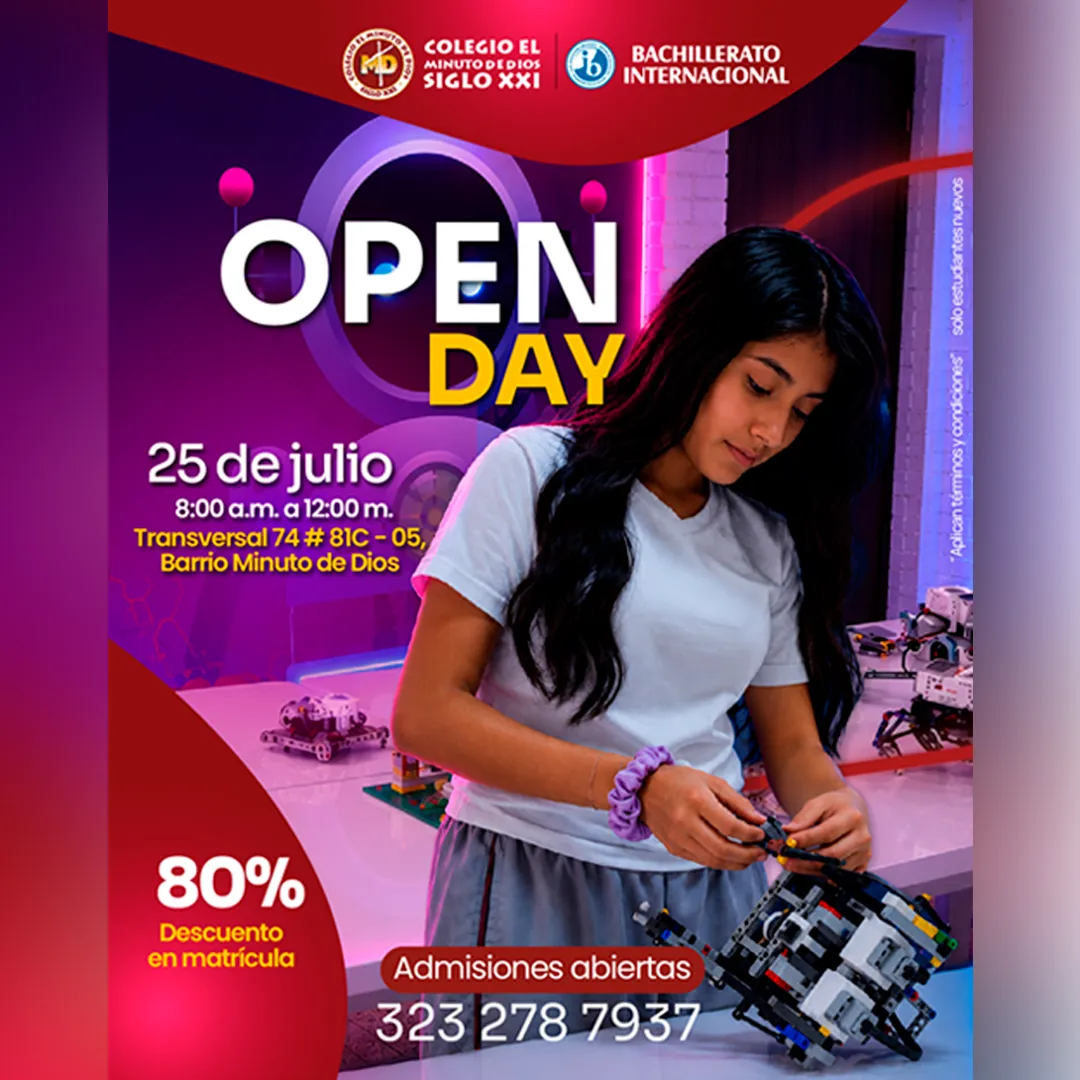 Colegio El Minuto de Dios Siglo XXI Bogotá: Open Day IB y STEM  