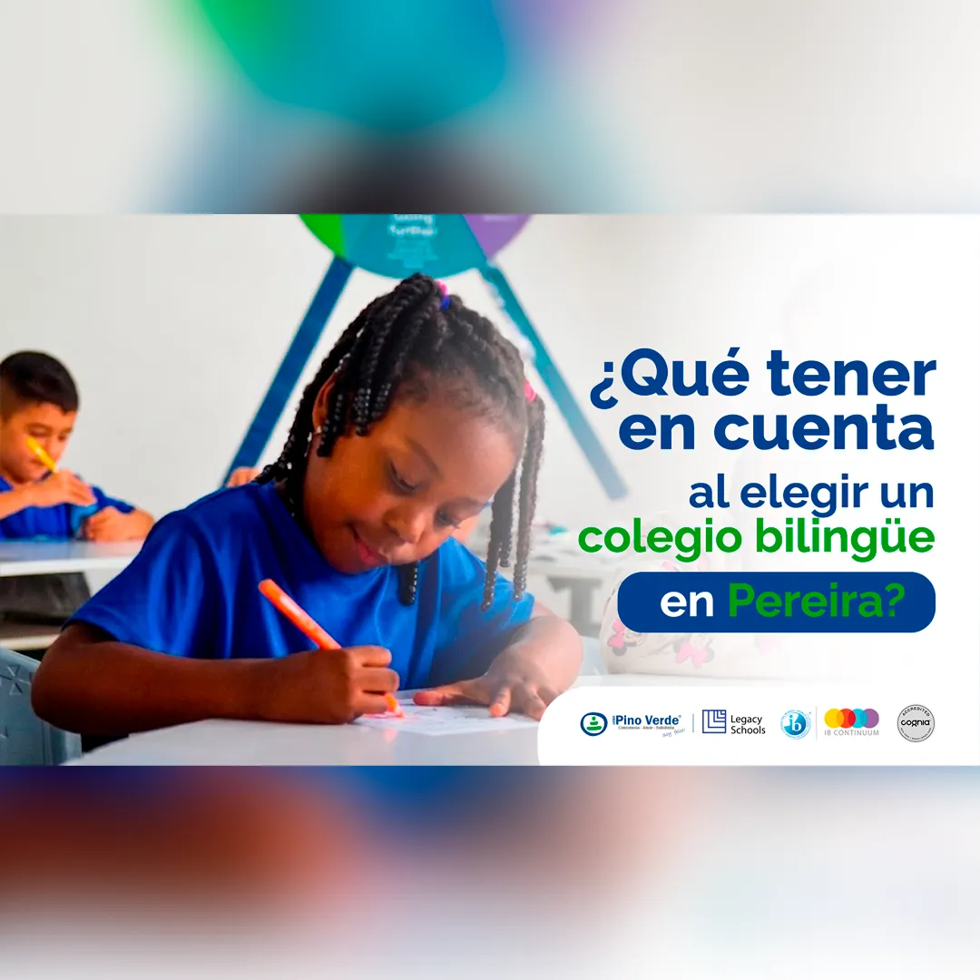 Liceo Pino Verde Pereira: educación bilingüe y Bachillerato IB