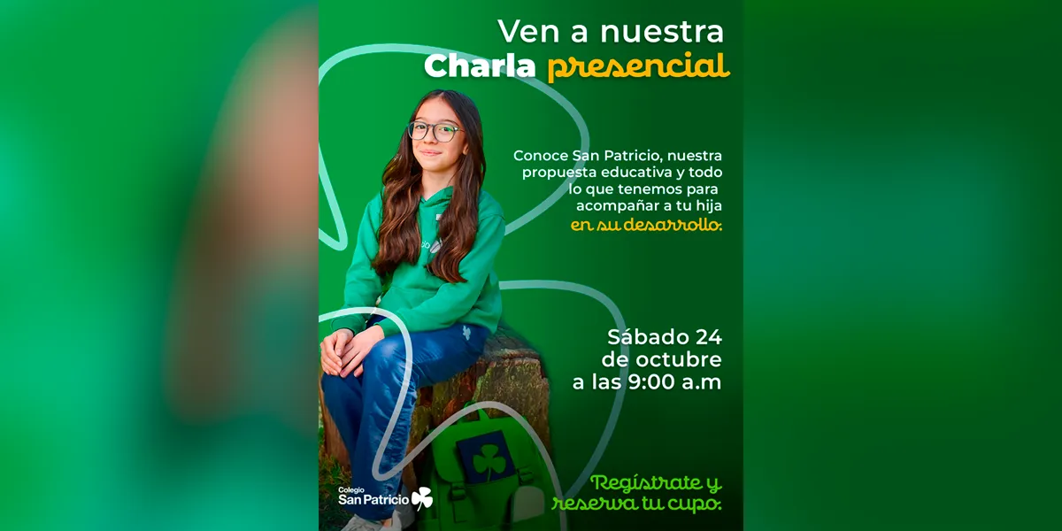 Colegio de San Patricio Bogotá: Charla de Admisiones 2027